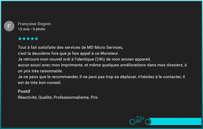 Avis client Françoise Degoin - MD Micro Services sur Google